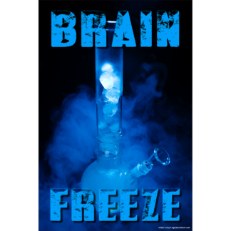 Cannabis Artwork Blue Smoke Brain Freeze Poster